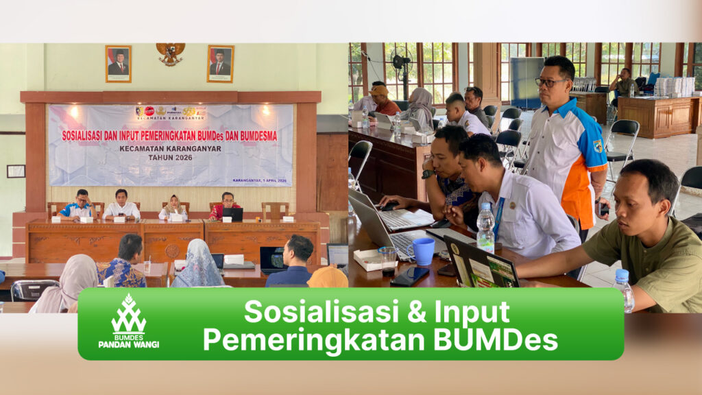 Sosialisasi dan Input Pemeringkatan BUMDes